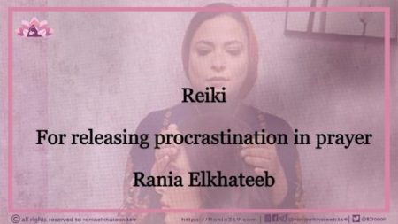 Reiki for releasing procrastination in prayer