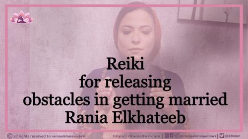 Reiki for releasing obstacles in getting married
