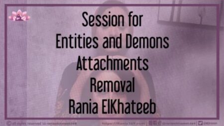 Session for Entities & Demons Attachment Removal