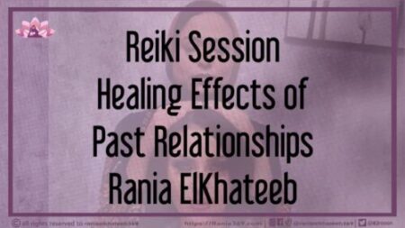Reiki Session Healing Effects of Past Relationships